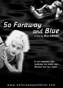 SoFarawayand Blue flyer
